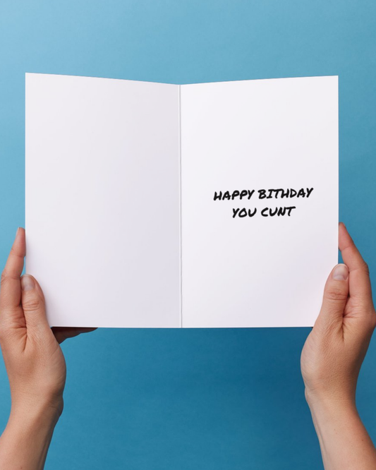 Happy Birthday - Cunt